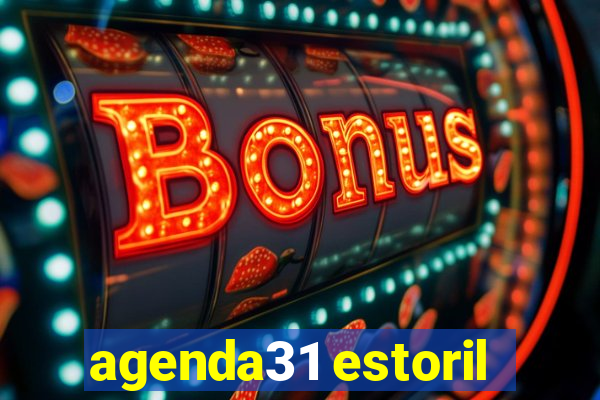 agenda31 estoril